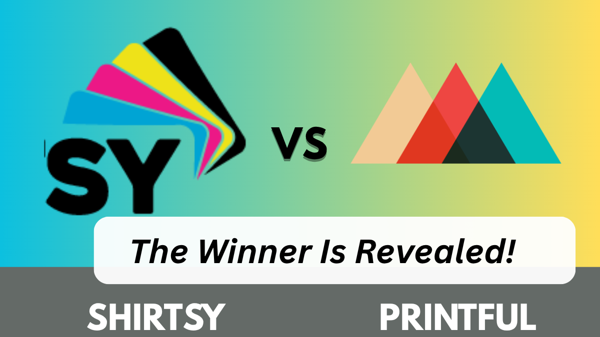 Detailed comparison of Shirtsy and Printful