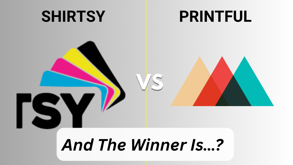 Shirtsy vs Printful core differences
