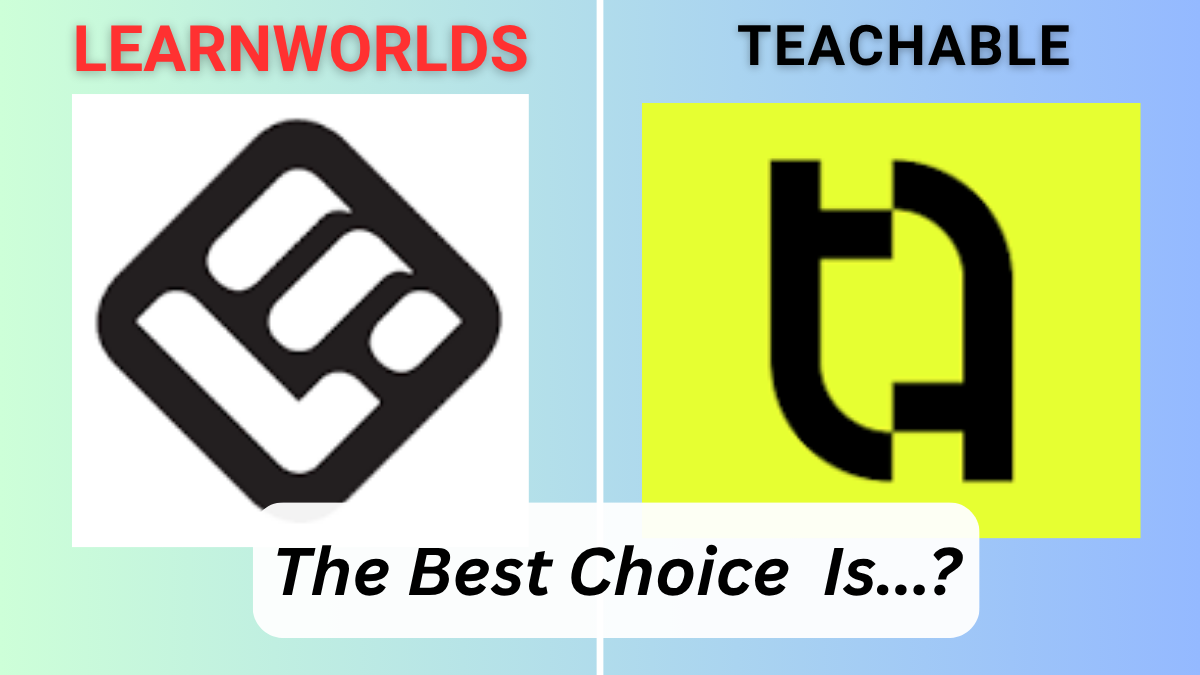 Learnworlds vs Teachable comparison